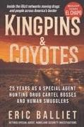 Kingpins and Coyotes