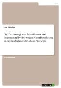 Die Entlassung von Beamtinnen und Beamten auf Probe wegen Nichtbewährung in der laufbahnrechtlichen Probezeit