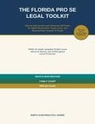 THE FLORIDA PRO SE LEGAL TOOLKIT