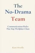 The No-Drama Team