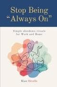 Stop Being "Always On"