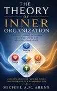 The Theory of Inner Organization