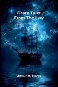 Pirate tales from the law