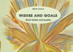 WISHES AND GOALS
