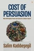 The Cost of Persuasion