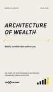 ARCHITECTURE OF WEALTH