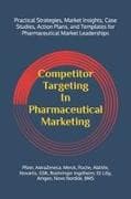 Competitor Targeting In Pharmaceutical Marketing