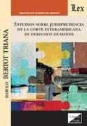 Estudios sobre jurisprudencia de la Corte Interamericana de Derechos