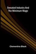 Sweated industry and the minimum wage