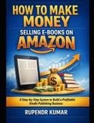 How to Make Money Selling E-Books on Amazon