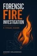 Forensic Fire Investigation