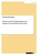Arbeits- und Geschäftskulturen im Vergleich. Deutschland und China