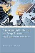 International Arbitration and the Energy Transition