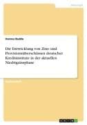 Die Entwicklung von Zins- und Provisionsüberschüssen deutscher Kreditinstitute in der aktuellen Niedrigzinsphase