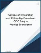 College of Immigration and Citizenship Consultants CICC Entry to Practice Examination