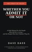 Whether You Admit It or Not