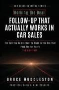 FOLLOW-UP THAT ACTUALLY WORKS IN CAR SALES