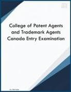 College of Patent Agents and Trademark Agents Canada Entry Examination