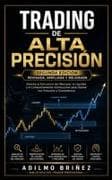 TRADING DE ALTA PRECISIÓN