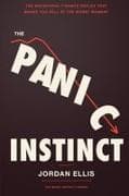 The Panic Instinct
