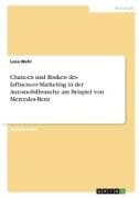 Chancen und Risiken des Influencer-Marketing in der Automobilbranche am Beispiel von Mercedes-Benz