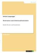 Motivation und Arbeitszufriedenheit