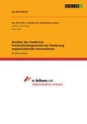 Ansätze des modernen Personalmanagements zur Förderung organisationaler Innovationen