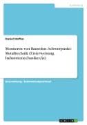 Montieren von Bauteilen. Schwerpunkt: Metalltechnik (Unterweisung Industriemechaniker/in)