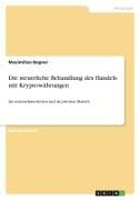 Die steuerliche Behandlung des Handels mit Kryptowährungen
