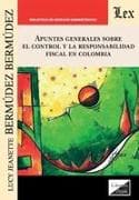 Apuntes generales sobre el control de la responsabilidad fiscal en Colombia