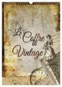 Le coffre vintage (Calendrier mural 2027 DIN A3 horizontal), CALVENDO calendrier mensuel