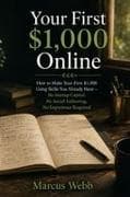Your First $1,000 Online