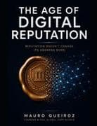 The Age of Digital Reputation
