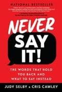 Never Say It!