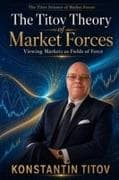 THE TITOV THEORY OF MARKET FORCES