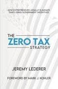 The Zero Tax Strategy