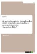 Subventionsbetrug in der Corona-Krise. Der § 264 StGB im Lichte missbräuchlicher Inanspruchnahmen der "Corona-Soforthilfen"