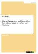 Change-Management und Homeoffice. Herausforderungen sowie Vor- und Nachteile