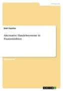 Alternative Handelssysteme in Finanzmärkten