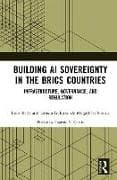 Building AI Sovereignty in the BRICS Countries