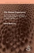 The Shared Experience