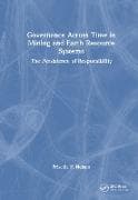 Governance Across Time in Mining and Earth Resource Systems