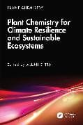Plant Chemistry for Climate Resilience and Sustainable Ecosystems