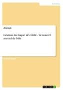 Gestion du risque de crédit - Le nouvel accord de bâle
