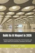 Build An AI Magnet in 2026