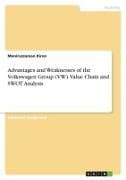 Advantages and Weaknesses of the Volkswagen Group (VW). Value Chain and SWOT Analysis