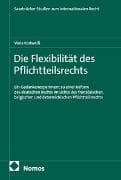Die Flexibilität des Pflichtteilsrechts
