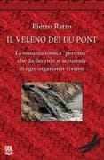 Il veleno dei Du Pont. La sostanza tossica 'perenne' che da decenni si accumula in ogni organismo vivente