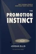 The Promotion Instinct
