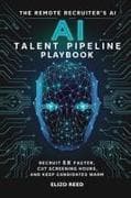 The Remote Recruiter's AI Talent Pipeline Playbook